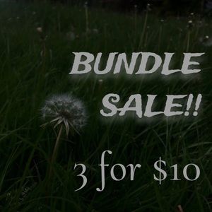 3 FOR $10 BUNDLE SALE!!